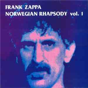 Frank Zappa - Norwegian Rhapsody Vol. 1 flac album