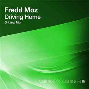Fredd Moz - Driving Home flac album