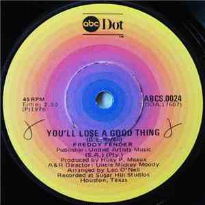 Freddy Fender  - You'll Lose A Good Thing flac album
