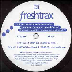 Freshtrax - The Vodaphone You Have Called Has Not Responded flac album