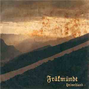 Fräkmündt - Heiwehland flac album