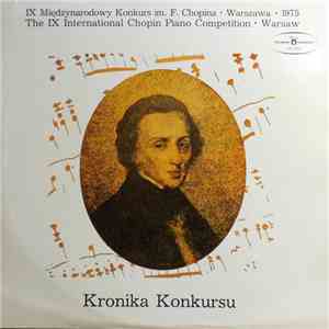Fryderyk Chopin - The IX International Chopin Piano Competition - Warsaw flac album