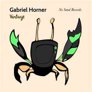 Gabriel Horner - Vintage flac album