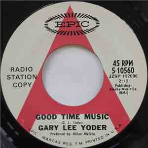 Gary Lee Yoder - Good Time Music / Flight From The East flac album