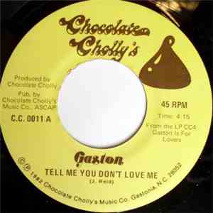 Gaston  - Tell Me You Don't Love Me flac album