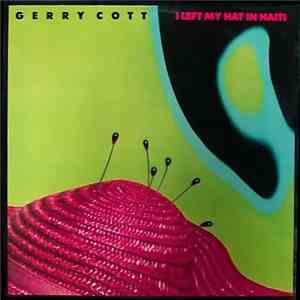 Gerry Cott - I Left My Hat In Haiti flac album