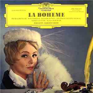 Giacomo Puccini, Pilar Lorengar ∙ Rita Streich ∙ Sándor Kónya ∙ Dietrich Fischer-Dieskau ∙ Horst Günter ∙ Klaus Bertram ∙ Alberto Erede - La Boheme flac album