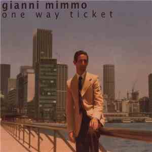 Gianni Mimmo - One Way Ticket flac album