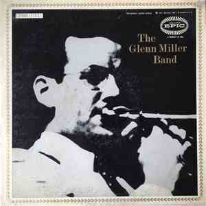 Glenn Miller And His Orchestra - The Glenn Miller Band flac album