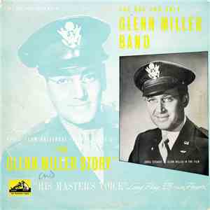 Glenn Miller And His Orchestra - The Glenn Miller Story flac album