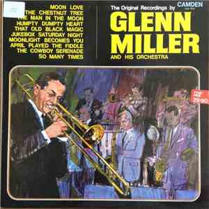 Glenn Miller And His Orchestra - The Original Recordings flac album
