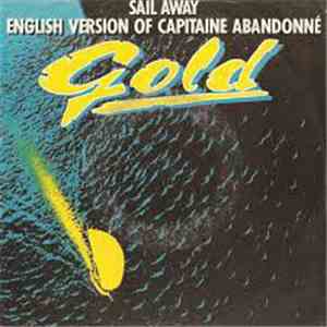 Gold  - Sail Away (English Version Of Capitaine Abandonné) flac album