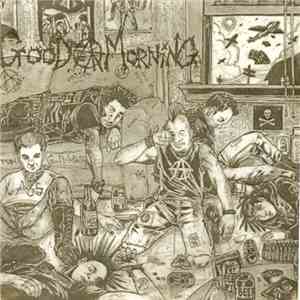 Good Morning / Psykotic Kinesis - Lick The Taint Of God flac album