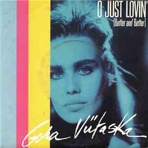 Gora Vütaska - O Just Lovin' (Better And Better) flac album