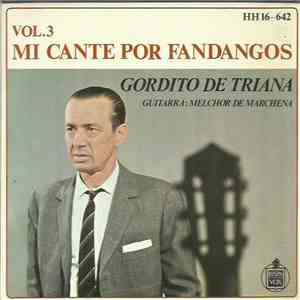 Gordito De Triana - Mi Cante Por Fandangos 3 flac album