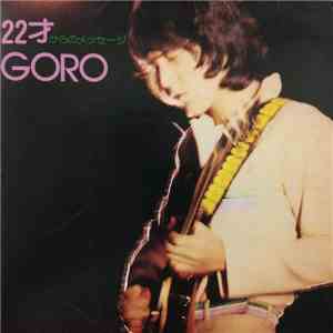 Goro Noguchi - 22才からのメッセージ flac album