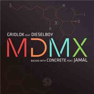 Gridlok - MDMX / Concrete flac album
