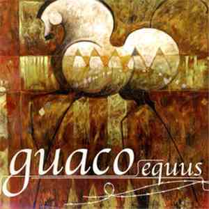 Guaco - Equus flac album