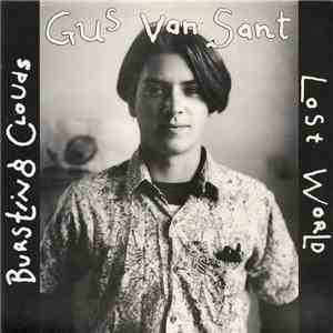 Gus Van Sant - Bursting Clouds / Lost World flac album