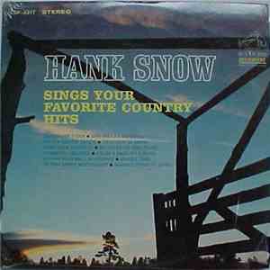 Hank Snow - Hank Snow Sings Your Favorite Country Hits flac album