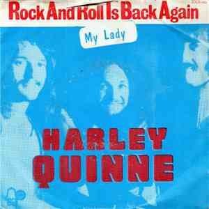 Harley Quinne - Rock And Roll Is Back Again/My Lady flac album