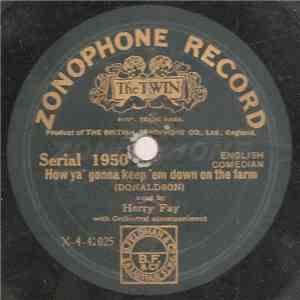 Harry Fay - How Ya' Gonna Keep 'Em Down On The Farm / Play Me A Trickle-Y Tickle-Y Tune flac album