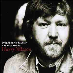 Harry Nilsson - Everybody's Talkin': The Very Best Of Harry Nilsson flac album