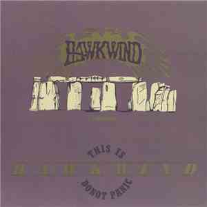 Hawkwind - This Is Hawkwind, Do Not Panic flac album