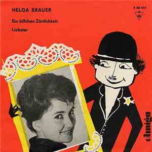 Helga Brauer Und Die Perdidos - Ein Bißchen Zärtlichkeit / Liebster flac album