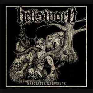 Hellsworn - Repulsive Existence flac album