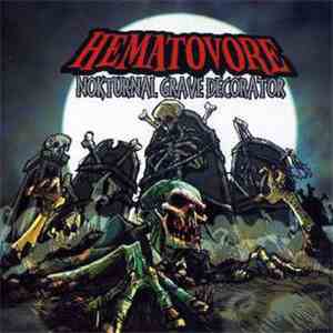 Hematovore - Nokturnal Grave Decorator flac album