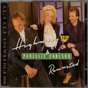 Highway 101 & Paulette Carlson - Reunited flac album