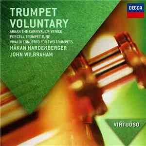 Håkan Hardenberger, John Wilbraham - Trumpet Voluntary flac album