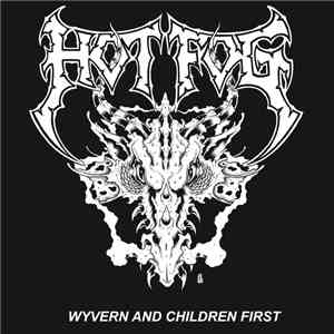 Hot Fog - Wyvern And Children First flac album