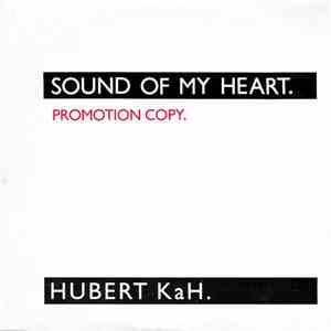 Hubert Kah - Sound Of My Heart flac album