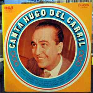 Hugo Del Carril - Canta Hugo Del Carril flac album