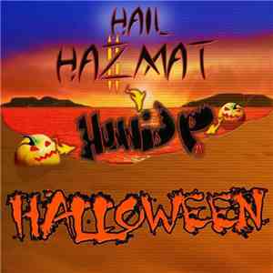 Hunnid-P, Hail Hazmat - Halloween flac album