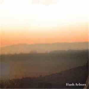 Hush Arbors - Yankee Reality flac album