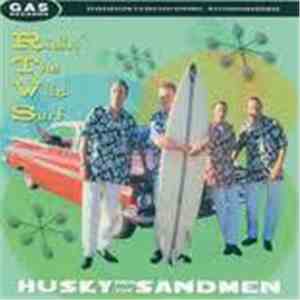 Husky And The Sandmen - Ridin' The Wild Surf flac album