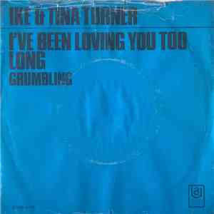 Ike & Tina Turner - I've Been Loving You Too Long flac album