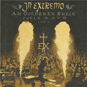In Extremo - Am Goldenen Rhein flac album