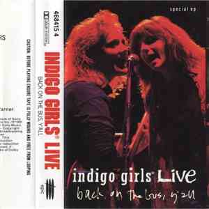 Indigo Girls - Live: Back On The Bus, Y'All flac album