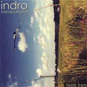 Indro Hardjodikoro - Feels Free flac album