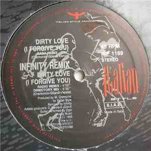 Infinity  - Dirty Love (I Forgive You) (Remix) flac album