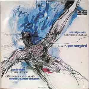 Ingolf Olsen, Göteborgs Kammarkör, Per Nørgård, Alfred Janson - Nocturne / November 1962 / Libra flac album