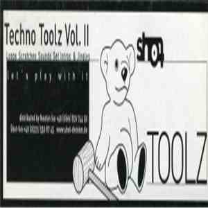 Irwin Leschet / Gebr. Noetzel / Don Qui-Shot / Gipetto & DJ Desert - Techno Toolz Vol. II flac album
