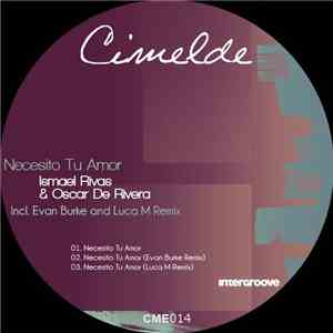 Ismael Rivas & Oscar De Rivera - Necesito Tu Amor flac album