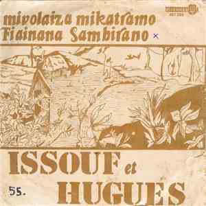 Issouf, Hugues - Mivolaiza Mikatramo / Fiainana Sambirano flac album