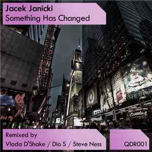 Jacek Janicki - Something Has Changed flac album