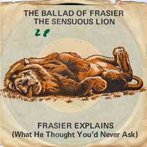 Jack Harrell - The Ballad Of Frasier The Sensuous Lion / Frasier Explains (What He Thought You'd Never Ask) flac album